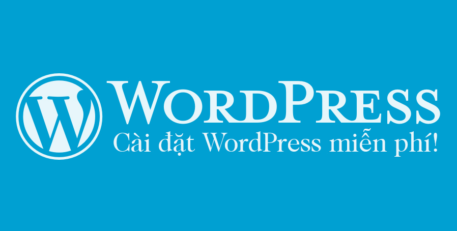 Cài đặt WordPress miễn phí.