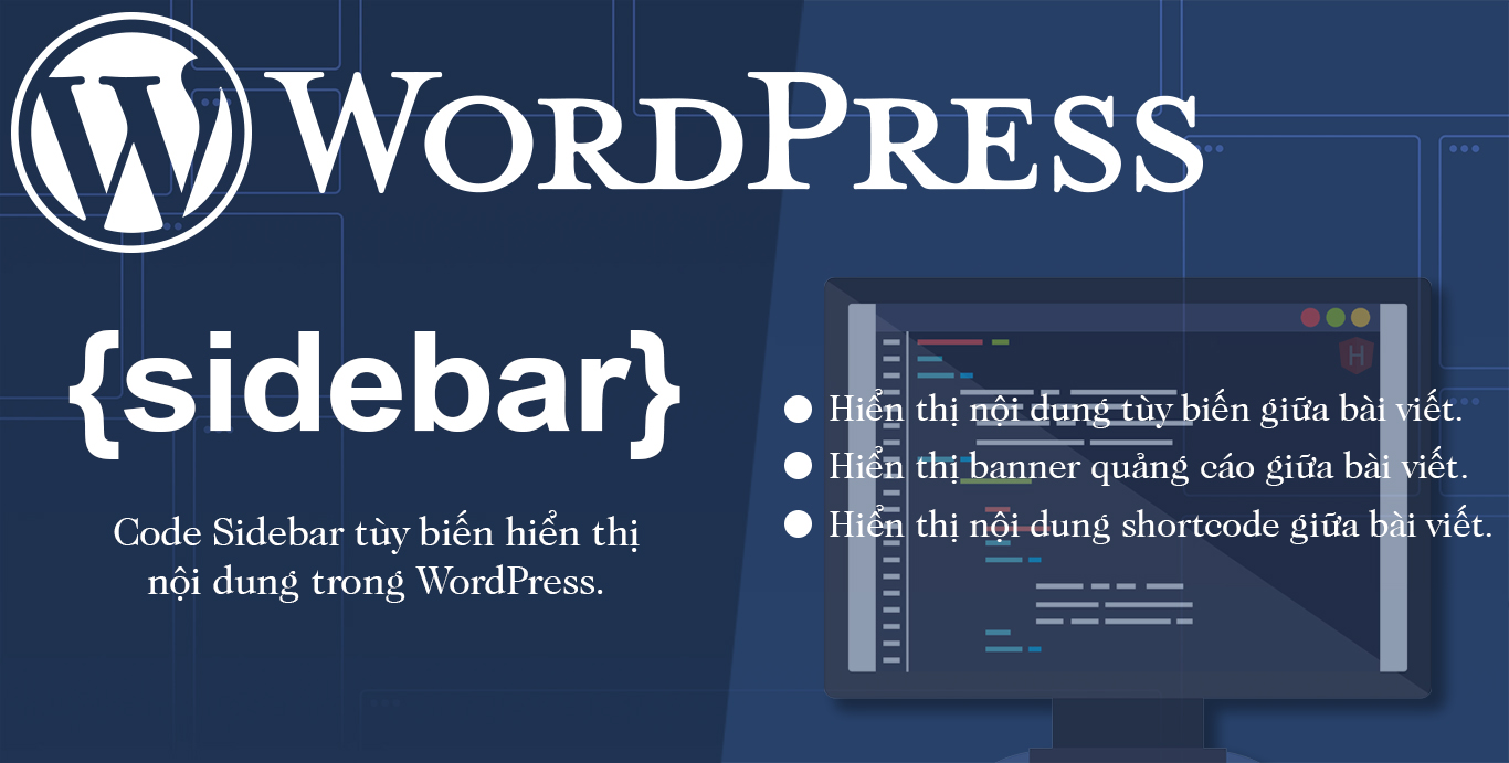Sample code sidebar tùy biến các vị trí hiển thị nội dung trong WordPress.